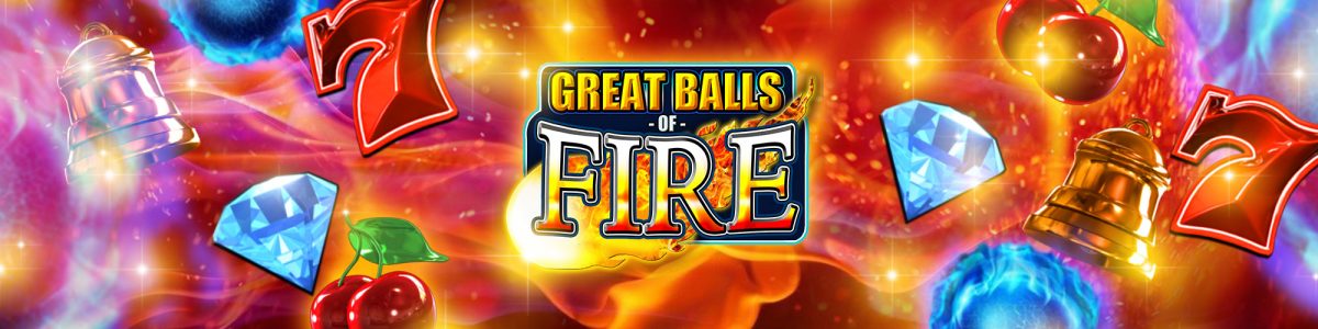 Great Balls of Fire